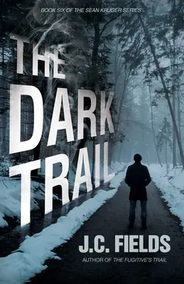 Die dunkle Spur - The Dark Trail