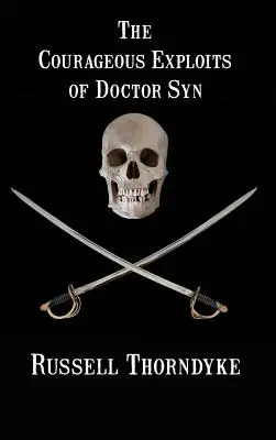 Die mutigen Unternehmungen von Doktor Syn - The Courageous Exploits of Doctor Syn