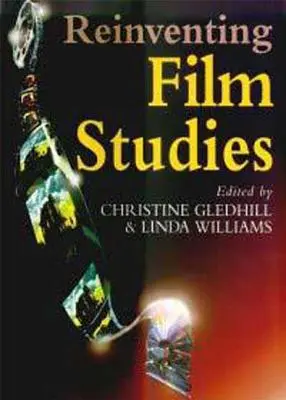 Die Filmwissenschaft neu erfinden - Reinventing Film Studies