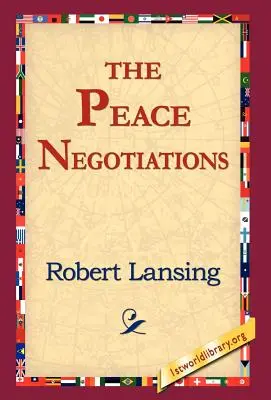 Die Friedensverhandlungen - The Peace Negotiations