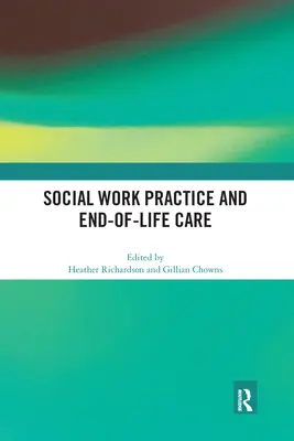 Praxis der Sozialarbeit und Sterbebegleitung - Social Work Practice and End-of-Life Care