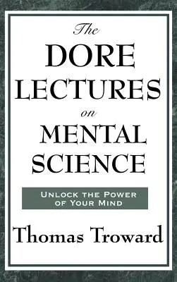 Die Dore-Vorlesungen zur Geisteswissenschaft - The Dore Lectures on Mental Science