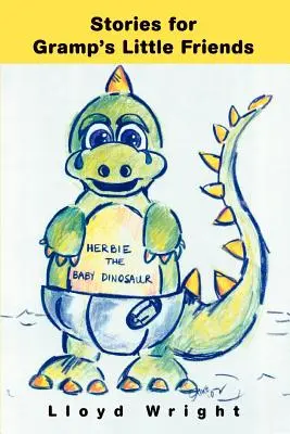 Geschichten für Opa's kleine Freunde - Stories for Gramp's Little Friends