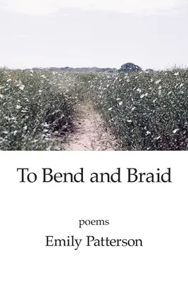 Zu biegen und zu flechten - To Bend and Braid