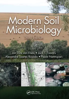 Moderne Bodenmikrobiologie, Dritte Auflage - Modern Soil Microbiology, Third Edition