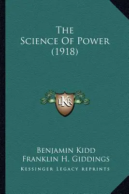 Die Wissenschaft der Macht (1918) - The Science Of Power (1918)