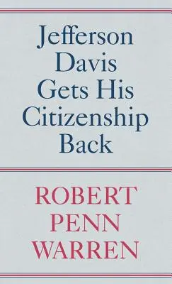 Jefferson Davis erhält seine Staatsbürgerschaft zurück - Jefferson Davis Gets His Citizenship Back