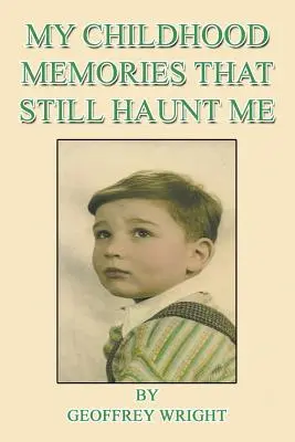 Meine Kindheitserinnerungen, die mich immer noch heimsuchen - My Childhood Memories That Still Haunt Me