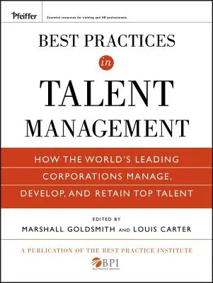 Bewährte Praktiken im Talentmanagement - Best Practices in Talent Management