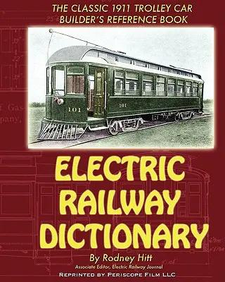 Wörterbuch der elektrischen Eisenbahn - Electric Railway Dictionary