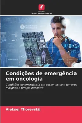 Notrufe in der Onkologie - Condies de emergncia em oncologia