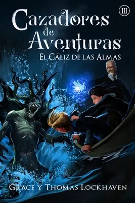 Cazadores de Aventuras: El Cliz de las Almas - Quest Chasers: Der Kelch der Seelen - Cazadores de Aventuras: El Cliz de las Almas - Quest Chasers: The Chalice of Souls