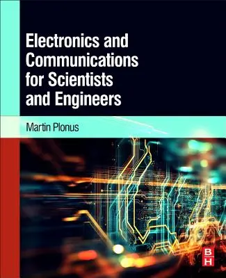 Elektronik und Kommunikation für Naturwissenschaftler und Ingenieure - Electronics and Communications for Scientists and Engineers