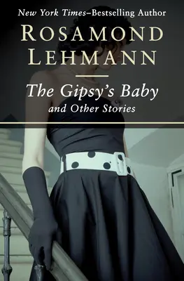 Das Baby der Zigeunerin: Und andere Geschichten - The Gipsy's Baby: And Other Stories