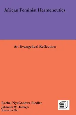 Afrikanisch-feministische Hermeneutik: Eine evangelische Reflexion - African Feminist Hermeneutics: An Evangelical Reflection