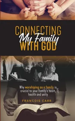 Meine Familie mit Gott verbinden - Connecting My Family with God