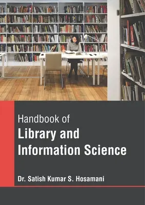 Handbuch der Bibliotheks- und Informationswissenschaft - Handbook of Library and Information Science