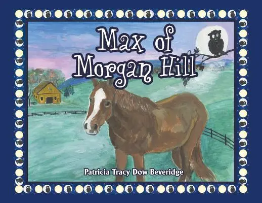 Max von Morgan Hill - Max of Morgan Hill
