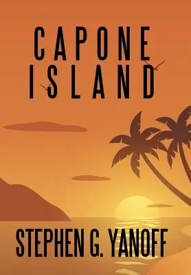 Die Capone-Insel - Capone Island