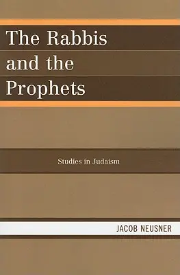 Die Rabbiner und die Propheten - The Rabbis and the Prophets