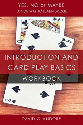 Ynm: Einführung und Grundlagen des Kartenspiels Arbeitsbuch - Ynm: Introduction and Card Play Basics Workbook