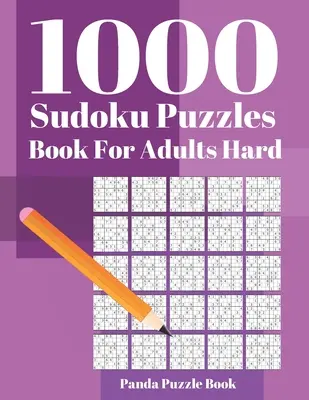 1000 Sudoku-Rätselbücher für Erwachsene schwer: Denkspiele für Erwachsene - Logikspiele für Erwachsene - Denkspiele Puzzle - 1000 Sudoku Puzzle Books For Adults Hard: Brain Games for Adults - Logic Games For Adults - Mind Games Puzzle