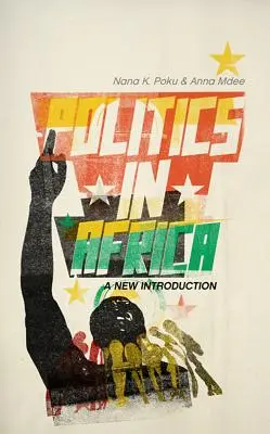 Politik in Afrika: Eine neue Einführung - Politics in Africa: A New Introduction