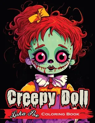 Creepy Doll: Ein gruseliger und lustiger Weg, kreativ zu werden! - Creepy Doll: A Spooky and Fun Way to Get Creative!