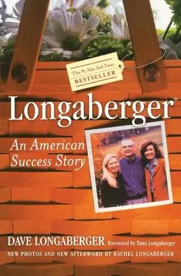 Longaberger: Eine amerikanische Erfolgsgeschichte - Longaberger: An American Success Story