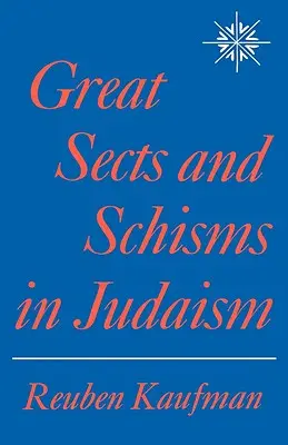 Große Sekten und Schismen im Judentum - Great Sects and Schisms in Judaism