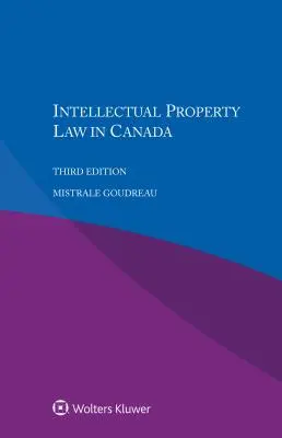 Recht des geistigen Eigentums in Kanada - Intellectual Property Law in Canada