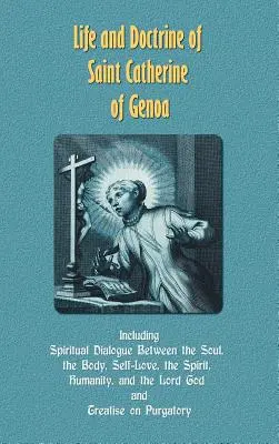 Leben und Lehre der heiligen Katharina von Genua - Life and Doctrine of Saint Catherine of Genoa