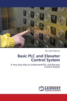 Grundlegende PLC- und Aufzugssteuerungssysteme - Basic PLC and Elevator Control System