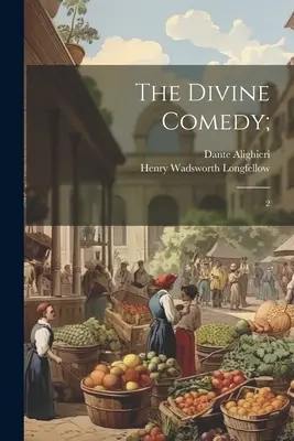 Die Göttliche Komödie;: 2 - The Divine Comedy;: 2