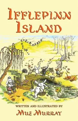 Die Insel Ifflepinn: Ein Märchen zum Vorlesen für grün wachsende Kinder und immergrüne Erwachsene - Ifflepinn Island: A tale to read aloud for green-growing children and evergreen adults