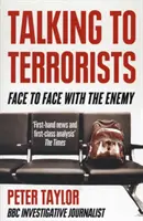 Reden mit Terroristen: Von Angesicht zu Angesicht mit dem Feind - Talking to Terrorists: Face to Face with the Enemy