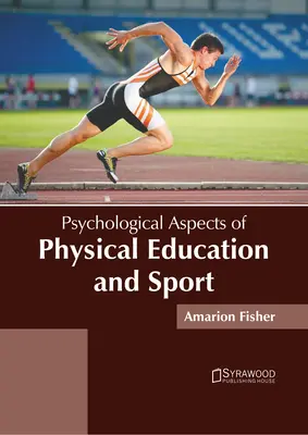 Psychologische Aspekte von Leibeserziehung und Sport - Psychological Aspects of Physical Education and Sport