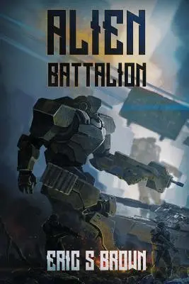 Alien-Bataillon - Alien Battalion