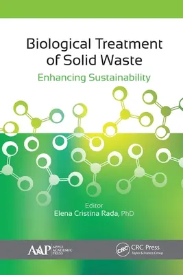 Biologische Behandlung fester Abfälle: Verbesserung der Nachhaltigkeit - Biological Treatment of Solid Waste: Enhancing Sustainability