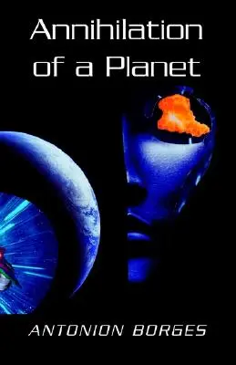 Die Auslöschung eines Planeten - Annihilation of a Planet