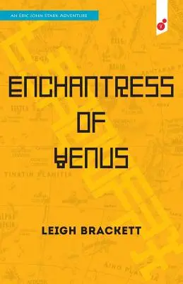 Die Zauberin der Venus: ein Abenteuer von Eric John Stark - Enchantress of Venus: an Eric John Stark Adventure