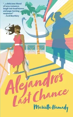 Alejandros letzte Chance - Alejandro's Last Chance