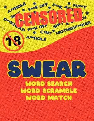 Fluchen: Naughty Cuss Word Search Scramble Match Logical Puzzle Game Book For Adult Large Size Red Comic Style Design Soft Cove - Swear: Naughty Cuss Word Search Scramble Match Logical Puzzle Game Book For Adult Large Size Red Comic Style Design Soft Cove