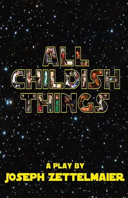 Alle kindischen Dinge - All Childish Things