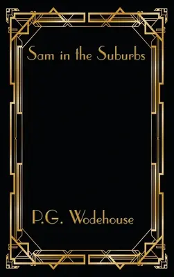 Sam in der Vorstadt - Sam in the Suburbs