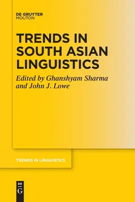 Trends in der südasiatischen Linguistik - Trends in South Asian Linguistics