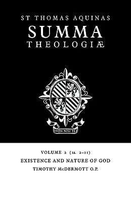 Summa Theologiae: Band 2, Das Dasein und Wesen Gottes: 1a. 2-11 - Summa Theologiae: Volume 2, Existence and Nature of God: 1a. 2-11