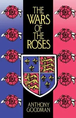 Die Rosenkriege - The Wars of the Roses