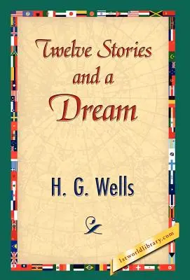 Zwölf Geschichten und ein Traum - Twelve Stories and a Dream