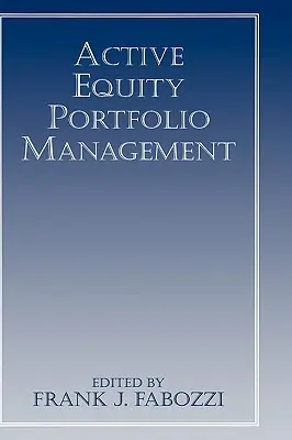 Aktives Aktienportfolio-Management - Active Equity Portfolio Management